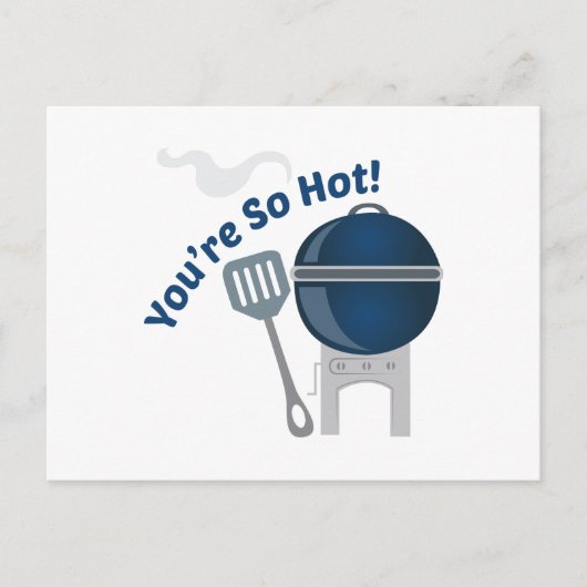 Youre So Hot Briefkaart (Voorkant)