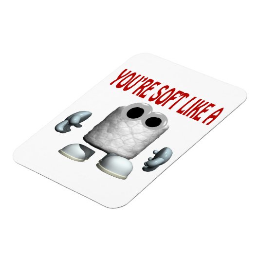 Youre Soft als Marshmallow Magneet (Linkerzijde)