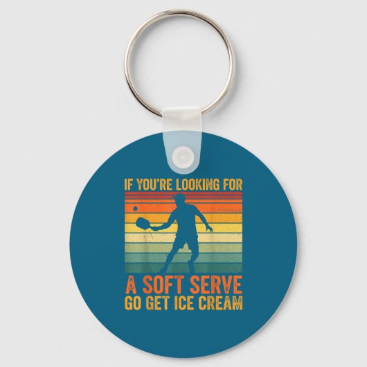 You're Soft Pickleball Serve If Looking Player Mem Sleutelhanger (Voorkant)