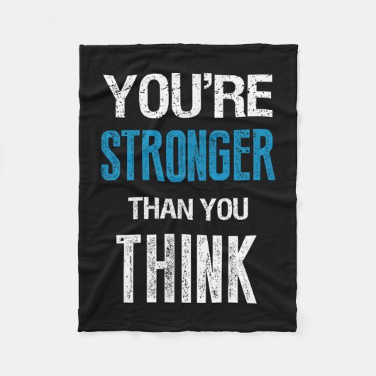 You're Stronger Than You Think Motivational  Fleece Deken (Voorkant)