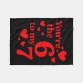 You're The 6 To My 7 Funny Valentines Day Couples  Fleece Deken (Voorkant (Horizontaal))