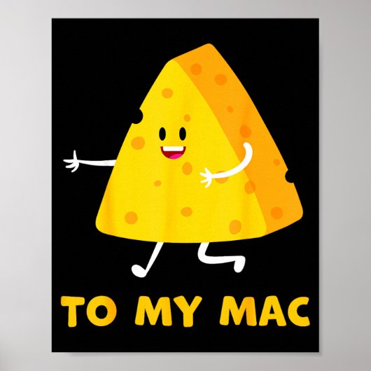 You're The Cheese To My Mac Funny Matching Couples Poster (Voorkant)
