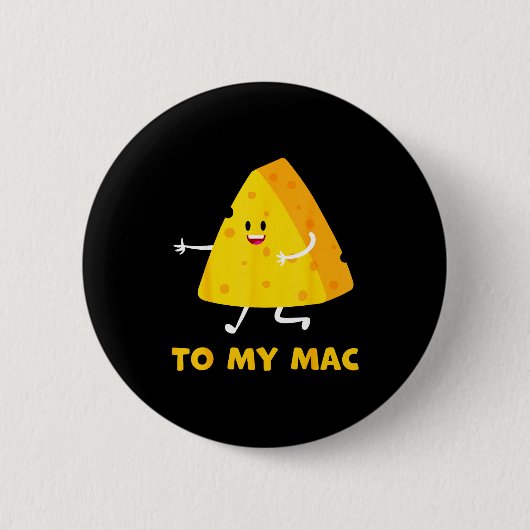 You're The Cheese To My Mac Funny Matching Couples Ronde Button 5,7 Cm (Voorkant)