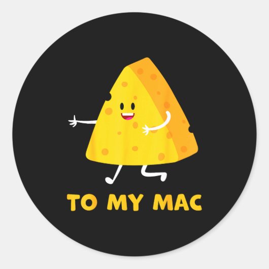 You're The Cheese To My Mac Funny Matching Couples Ronde Sticker (Voorkant)