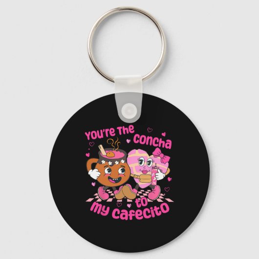 You're The Concha To My Cafecito Heart Mexican Val Sleutelhanger (Voorkant)