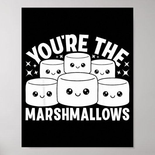 You're The Marshmallows To My Hot Cocoa Valentine' Poster (Voorkant)