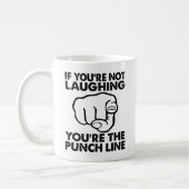 You're the Punchline Grappige Mok (Links)