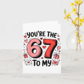 You're The Six To My Seven 67 Funny Valentines Day Kaart (Gele Bloem)
