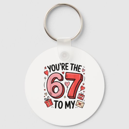 You're The Six To My Seven 67 Funny Valentines Day Sleutelhanger (Voorkant)
