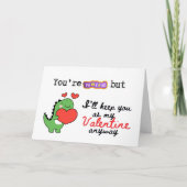 You're Weird But I'll Keep You Funny Valentine's Kaart (Voorkant)