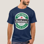 Yourrophy Husband Funny Married funny gift retro T-shirt (Voorkant)