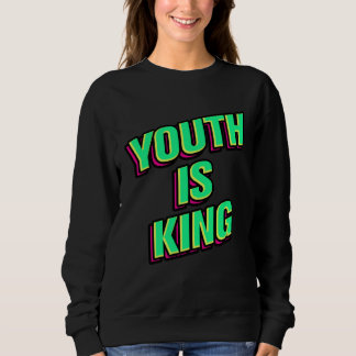 Youth Is King Trui