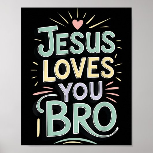 Youth Jesus Love You Bro Funny Christian God Son B Poster (Voorkant)
