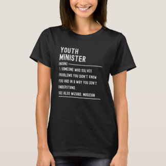 Youth Minister Definition Shirts Funny Job Title