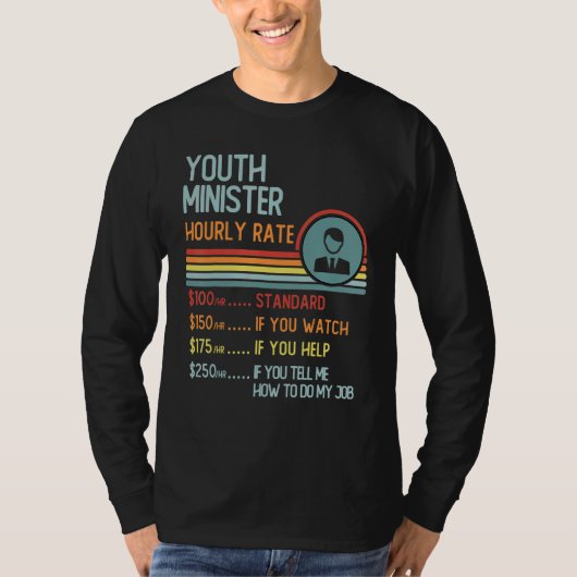 Youth Minister Hourly Rate T-Shirt Retro Job Title (Voorkant)