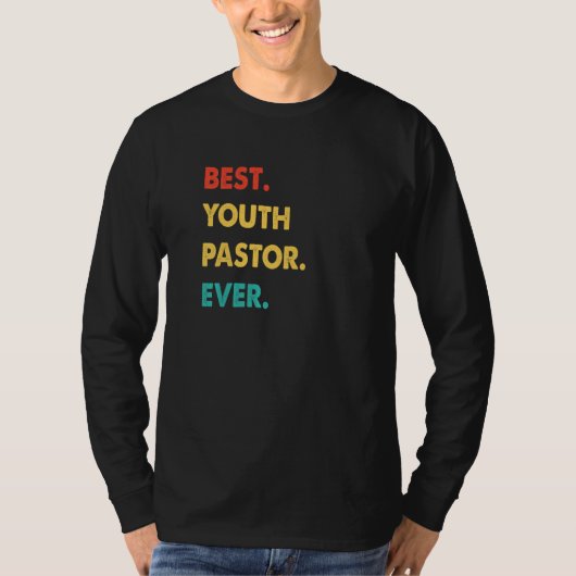 Youth Pastor Profession Retro Best Youth Pastor Ev T-shirt (Voorkant)