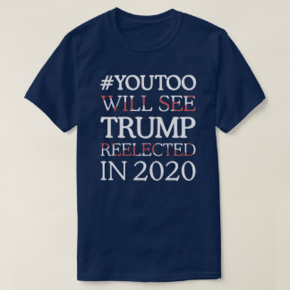 #YOUTOO ZAL TRUMP IN 2020 VERKIEZEN T-SHIRT