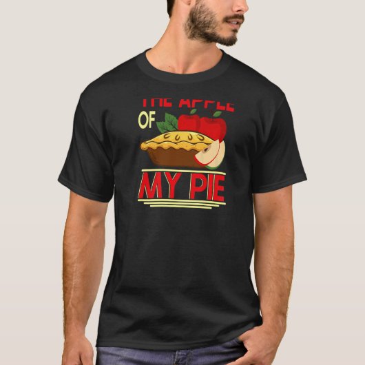 Youu2019re De appel van mijn taart backprint taart T-shirt (Voorkant)