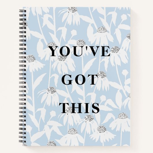 You've Got This Quote Cosmos Bloem Notitieboek (Voorkant)