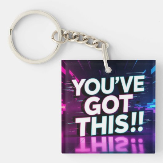 You've Got This Sleutelhanger (voorkant)