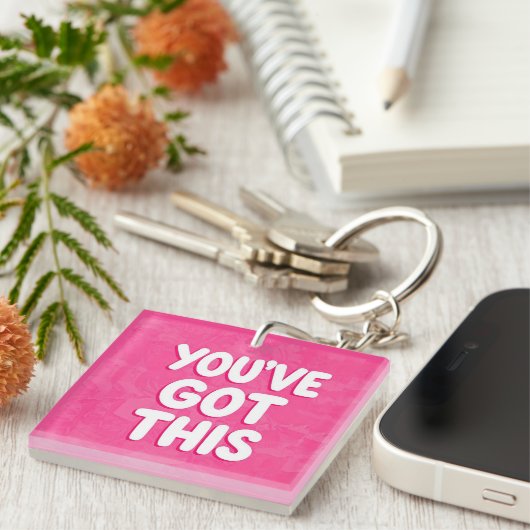 You've got this words on pink sleutelhanger (Voorkant Rechts)