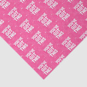 You've got this words on pink tissuepapier (Detail)