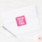 You've got this words on pink vierkante sticker (Envelop)