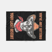 You've Just Buttered Your Last Biscuit Funny Cowbo Fleece Deken (Voorkant (Horizontaal))