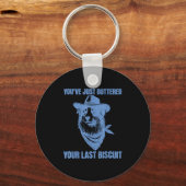 You've Just Buttered Your Last Biscuit Funny Cowbo Sleutelhanger (Voorkant)