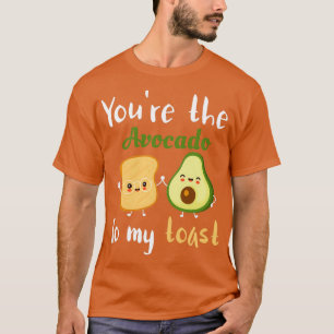 youx27re de avocado naar mijn toast 1 t-shirt