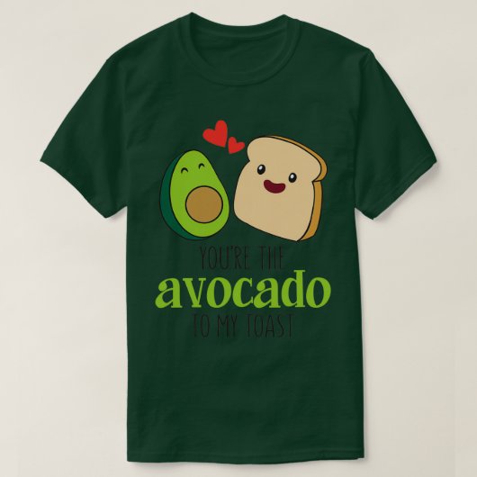 youx27re de avocado naar mijn toast grappige pun v t-shirt (Design voorkant)