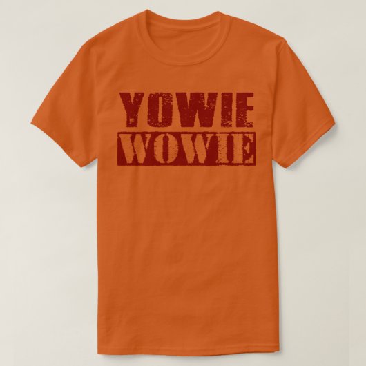 Yowie Wowie  Maroon Text T-shirt (Design voorkant)