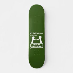 "YT JAIL INMATE" grappige gevangenbewaarneming Persoonlijk Skateboard