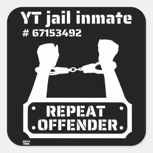 "YT JAIL INMATE" grappige gevangenbewaarneming Vierkante Sticker (Voorkant)