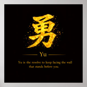 Yu (勇) Een van de Zeven Deugden van Bushidō vierk Poster