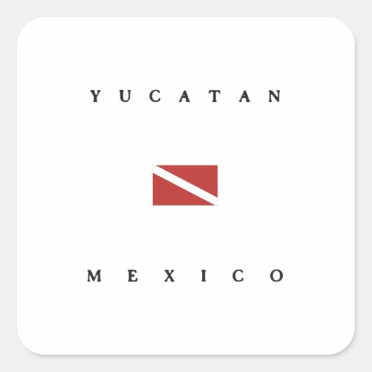 Yucatan Mexico Scuba Dive Flag Vierkante Sticker (Voorkant)
