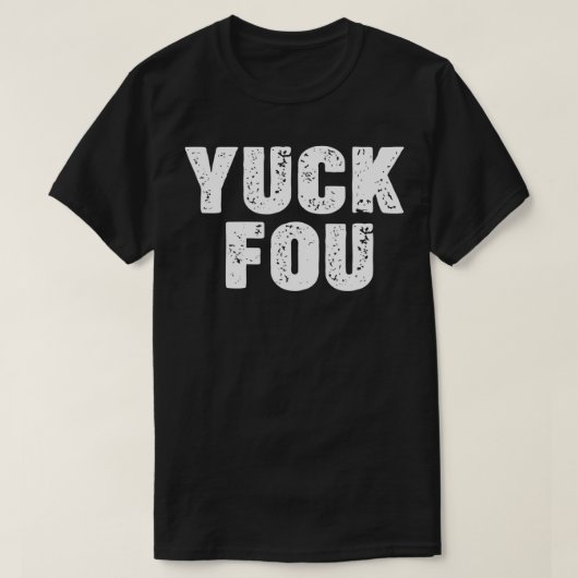 Yuck Fou2 T-shirt (Design voorkant)