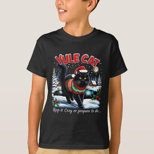 Yule Cat Keep It Cozy Funny Christmas Quote  T-shirt (Voorkant)