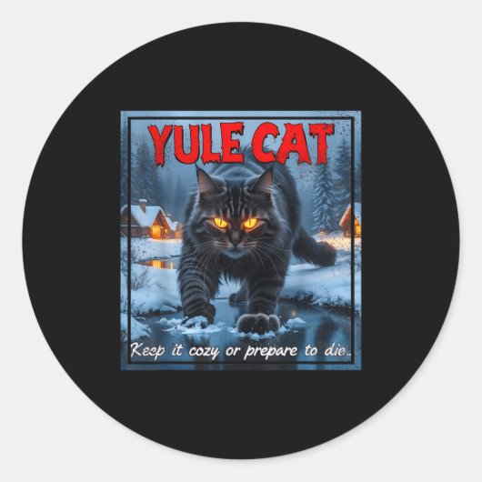 Yule Cat Keep It Cozy Funny Winter Quote Ronde Sticker (Voorkant)