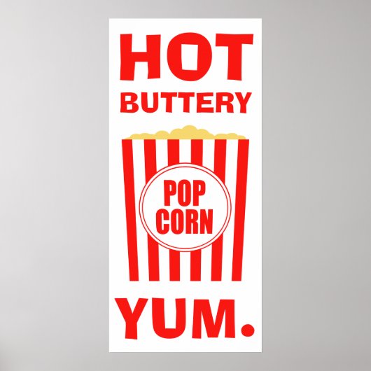 Yum Hot Buttery Popcorn Poster (Voorkant)