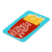 Yummy Ranch op Fries Slogan Magneet (Linkerzijde)