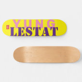 YUNG LESTAT OFFICIEEL Skateboard (Horizontaal)