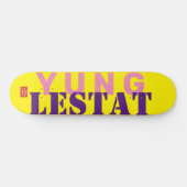 YUNG LESTAT OFFICIEEL Skateboard (Horizontaal)