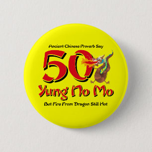 Yung No Mo 50th Birthday Ronde Button 5,7 Cm