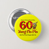 Yung No. Mo 60th Birthday Ronde Button 5,7 Cm (Voorkant /achterkant)