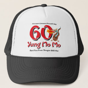 Yung No. Mo 60th Birthday Trucker Pet