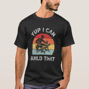 Yup, ik kan die houtbewerker retro zonsondergang b t-shirt