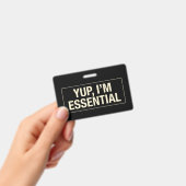 Yup Im Essential Badge (Handheld)