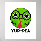 Yup-pea Funny Yuppie Veggie Pea Pun Poster (Voorkant)