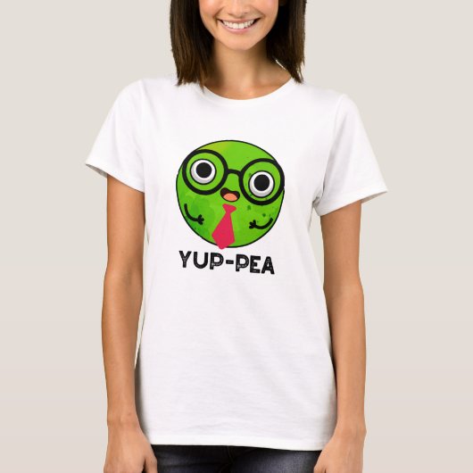 Yup-pea Funny Yuppie Veggie Pea Pun T-shirt (Voorkant)